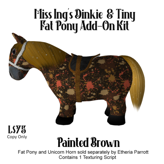 Miss Ing's Fat Pony Add-On Kit Painted Brown