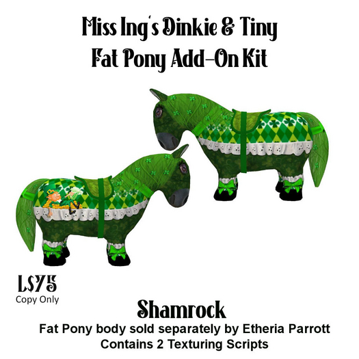 Miss Ing's Fat Pony Add-On Kit Shamrock