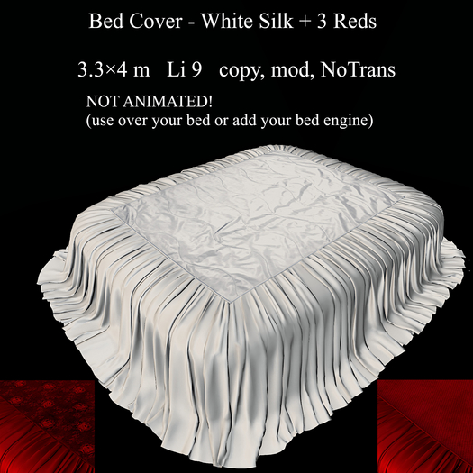 Bed Covers - White Silk + 3 Reds(add)