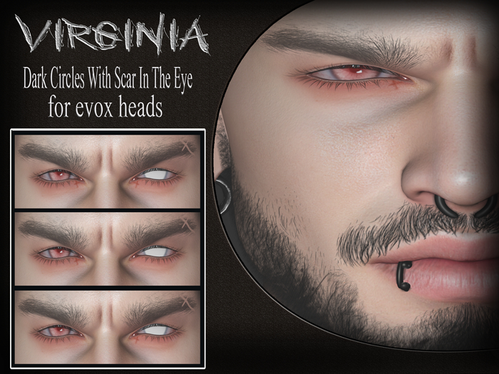 :::VIRGINIA:::Dark Circles With Scar In The Eye(EVOX)