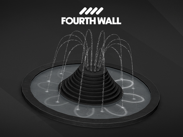 Fourth Wall / Burst Fountain