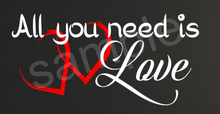All you need is love wall decal transparent