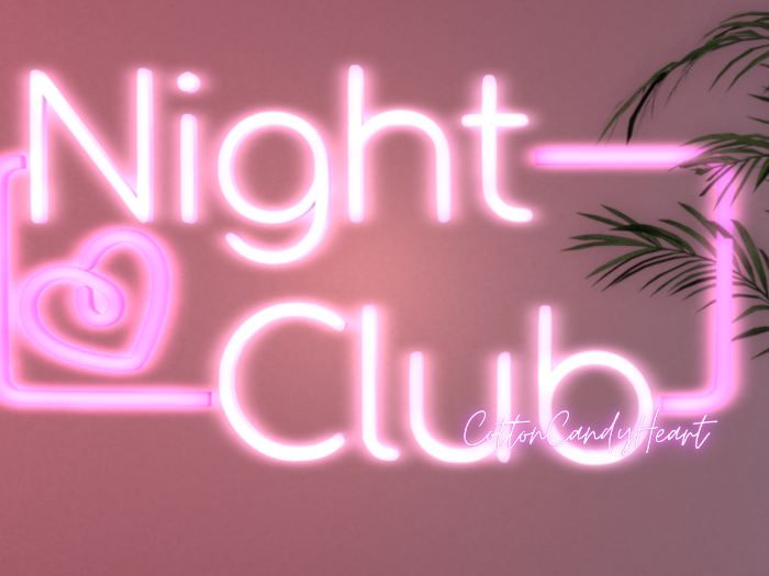  CottonCandyHeart ♥  Night Club