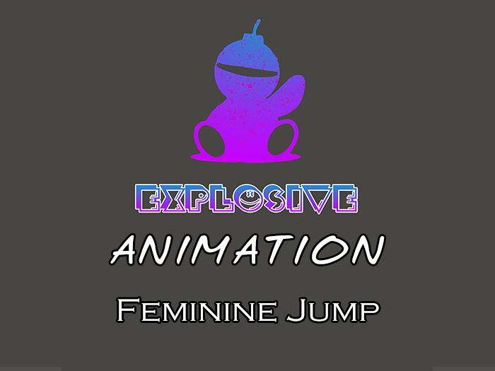 Explosive animation - Feminine Jump Full Perm