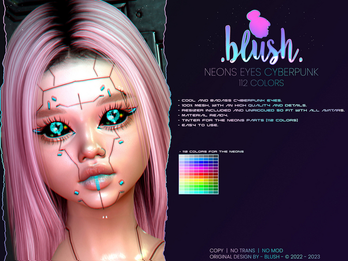 BLUSH - Neon Eyes Cyberpunk - 112 Colors