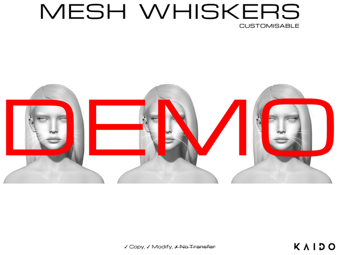 KAIDO - Mesh Whiskers DEMO
