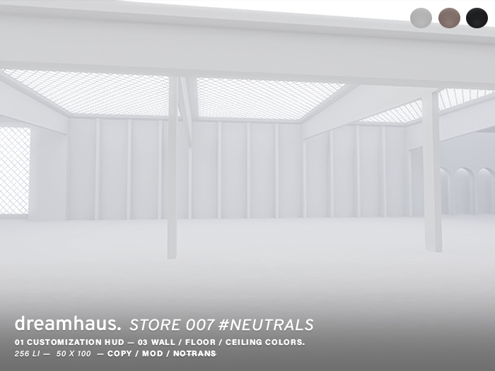 Dreamhaus. Store 007 #NEUTRALS