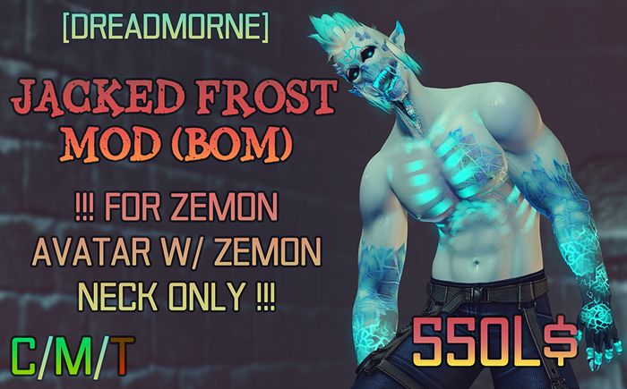 [ Dreadmorne ] // Jacked Frost mod