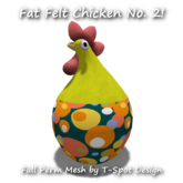 T-Spot Mesh - Fat Felt Chicken 2 - Full Perm - LI=0.5