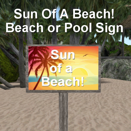 Sun Of A Beach Sign For Beach Or Pool