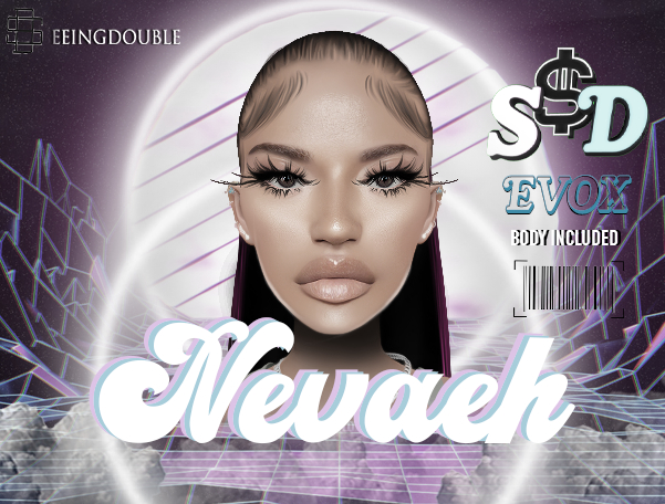 S$D ~ NEVAEH EVOX DEMO