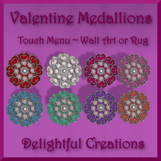 Valentine Medallion, 8 Color Touch Texture Change