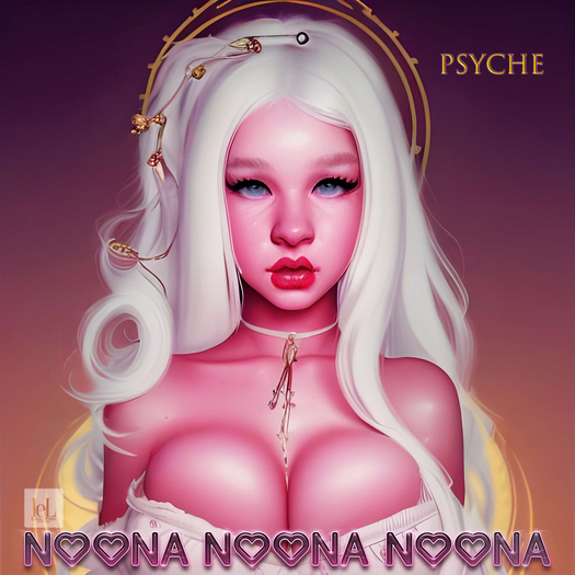 [::NOONA::] Psyche (Cupids Wife) Lel Evox