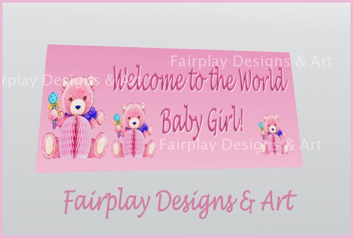 Welcome to the World Baby Girl Flexi Banner Resize/Transfer