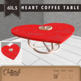 (Clutter'd) Heart Table