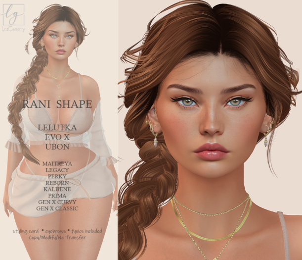 .:LGS :. [RANI] shape for lelutka Evo X UBON