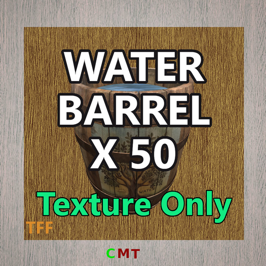 {TFF} WATER BARREL X 50 TEXTURE W1