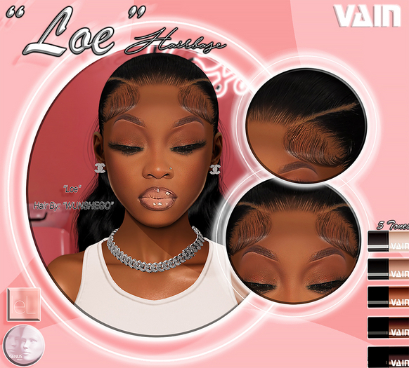 V; "Loe" Hairbase