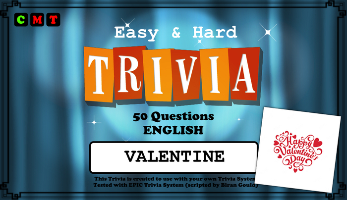 [EPIC Trivia] Valentine (ADD ME)