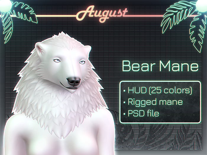 [• AUGUST •] - Bear mane
