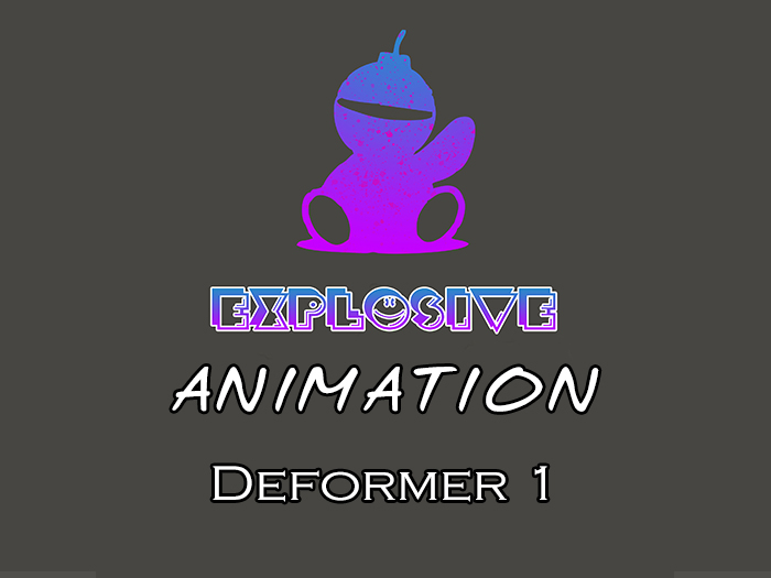Explosive animation - Deformer 1