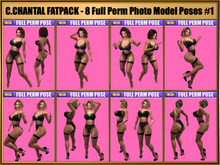 C.CHANTAL FATPACK - 8 Full Perm Photo Model Poses #1