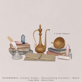 DISORDERLY. / Crystal Study / Researching Crystals / Multi
