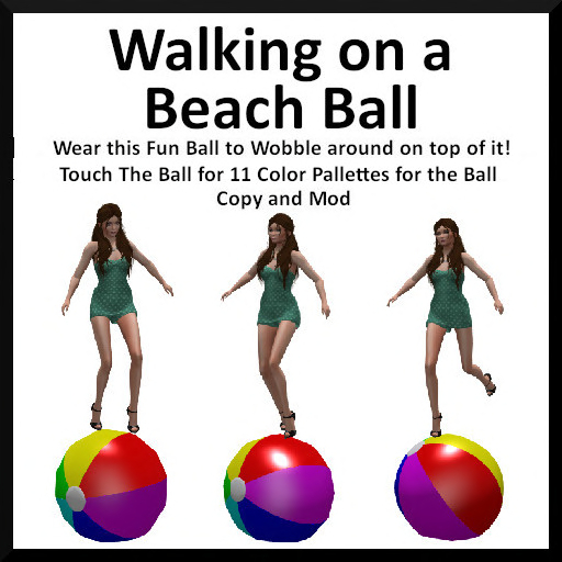 Walking on a Beach Ball