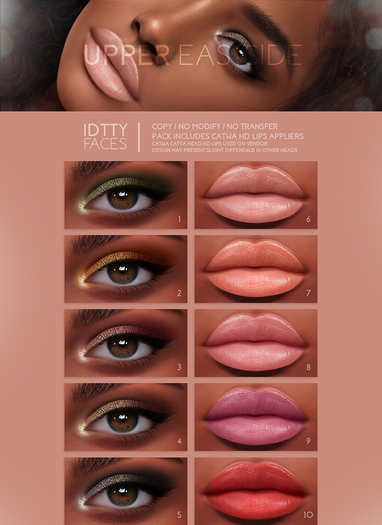 IDTTY FACES - CATWA UPPER EASTSIDE COLLECTION