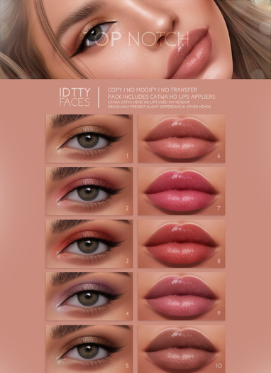 IDTTY FACES - CATWA TOP NOTCH COLLECTION