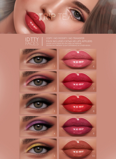 IDTTY FACES - CATWA STRIP TEASE COLLECTION