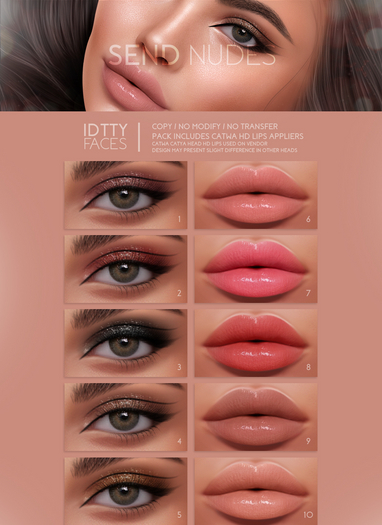 IDTTY FACES - CATWA SEND NUDES COLLECTION
