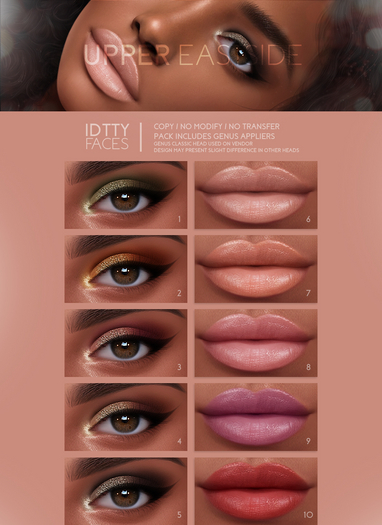 IDTTY FACES - GENUS UPPER EASTSIDE COLLECTION