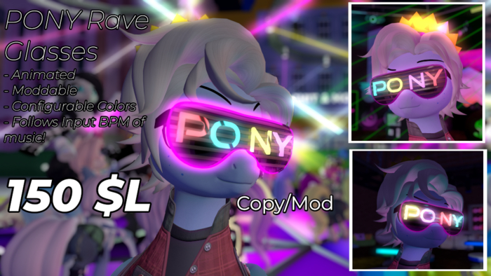 [OP] PONY Rave Glasses