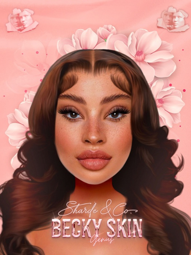 SHARDE $ Becky Skin $