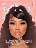 SHARDE $ Love Skin $