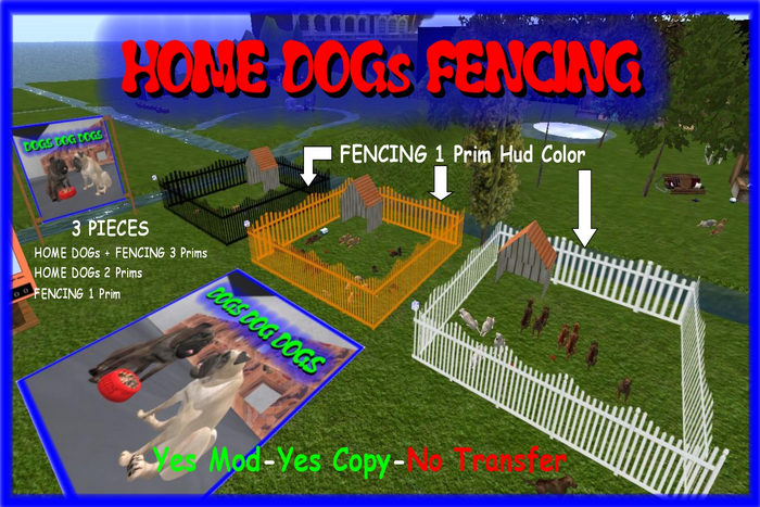 HOME DOGs + FENCING 3 Prims