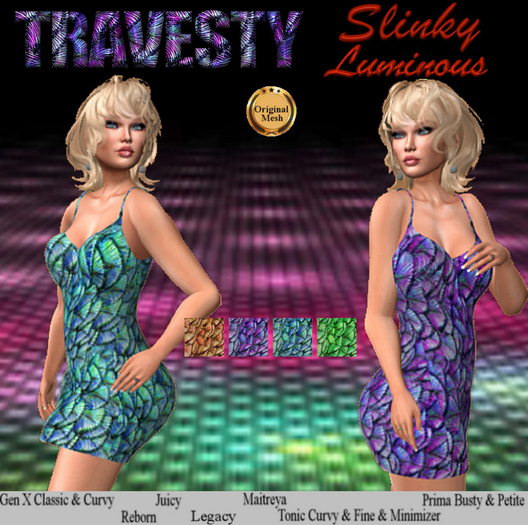 Travesty Slinky Luminous