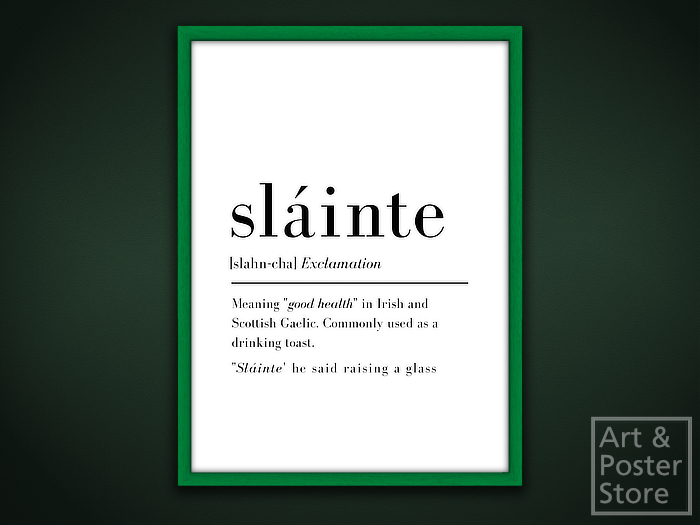Slainte Irish Gaelic Language Poster | Mesh Frame with 6 texture options 