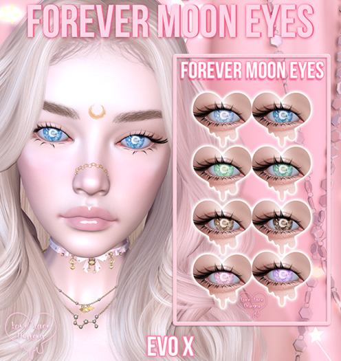 ::LL:: Forever Moon Eyes 
