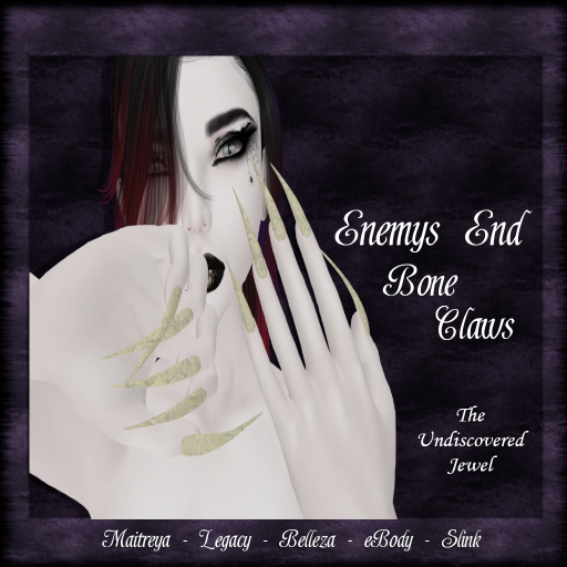 ~J~ Enemys End Bone Claws
