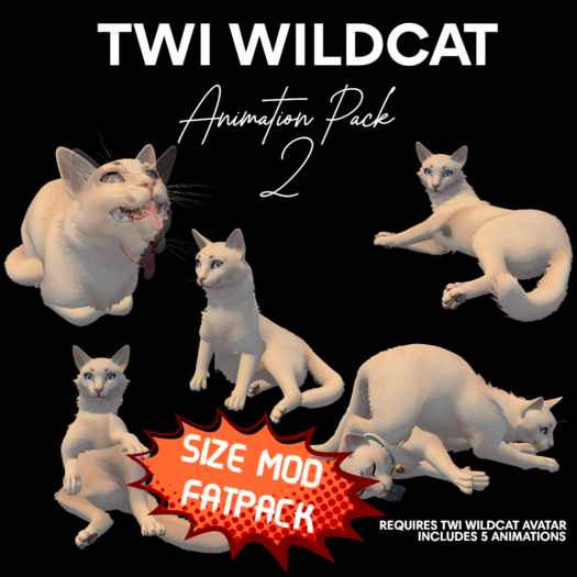 Twi Wildcat Animation Pack 2 - Size Mods FatPack