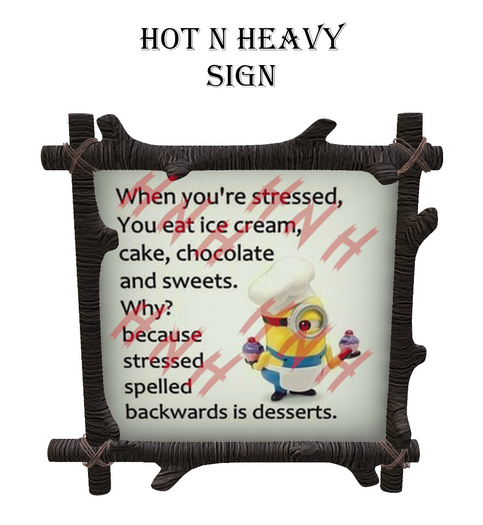 Hot N Heavy - Desserts Sign W/Resize