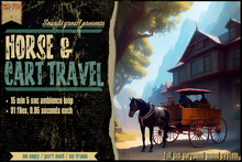 Sounds Great! Ambient System - Horse & Cart Travel