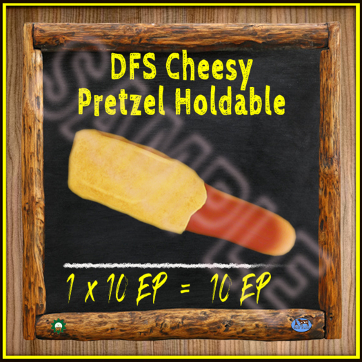 TEXTURE - DFS Cheesy Pretzel Holdable (Full Perm)