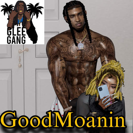 GoodMoanin Pose