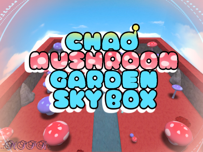 :MSPR: - Chao Mushroom Garden Sky Box