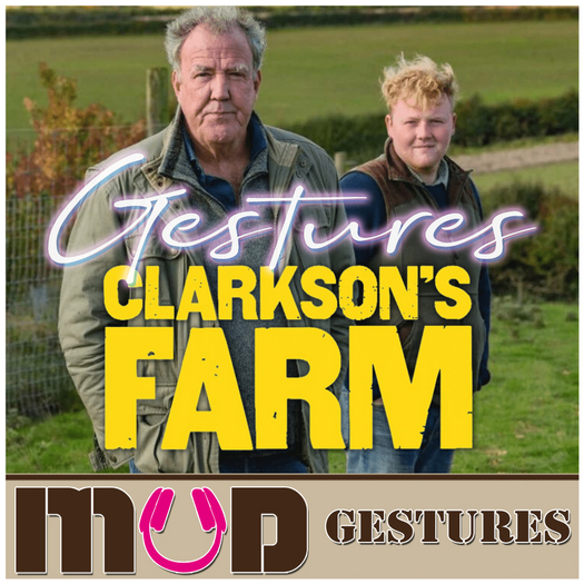 ..::MuD::.. Clarksons Farm Gestures 
