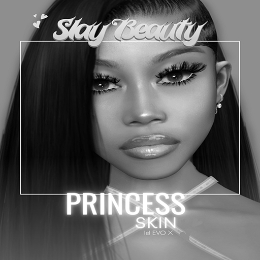 Slay Beauty - Princess Skin EVO X DEMO