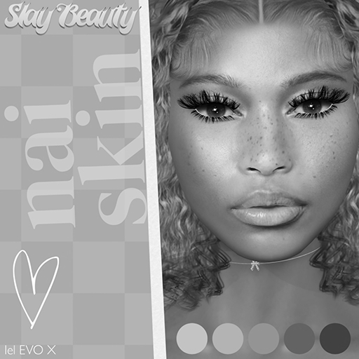 Slay Beauty - Nai Skin EVO X DEMO